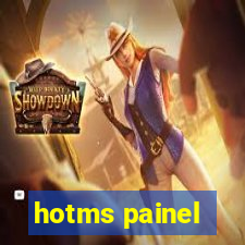 hotms painel